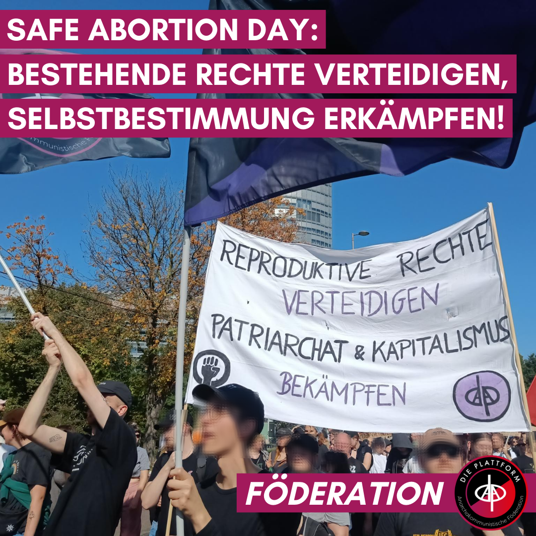 Safe Abortion Day: Bestehende Rechte verteidigen, Selbstbestimmung erkämpfen!