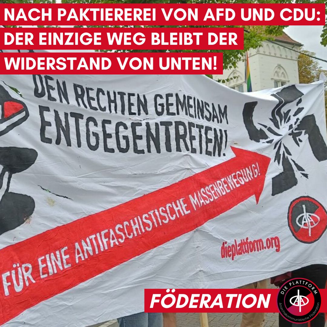 Después de que la CDU y la AfD hayan llegado a un acuerdo: ¡la única salida es la resistencia desde abajo!